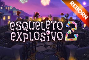 Esqueleto Explosivo 2 - Reborn