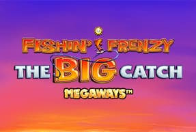 Fishin’ Frenzy The Big Catch Megaways