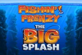 Fishin’ Frenzy The Big Splash