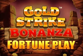 Gold Strike Bonanza Fortune Play