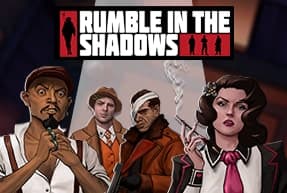 Rumble in the Shadows